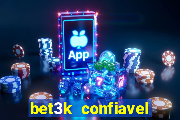 bet3k  confiavel